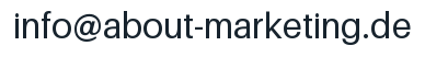 Email address: info@about-marketing.de